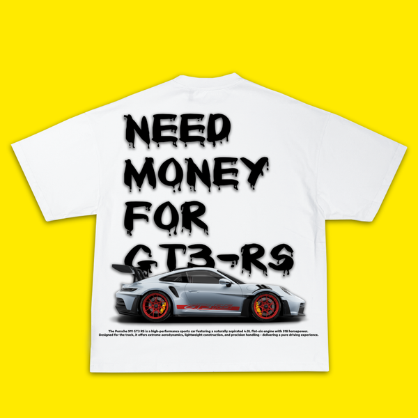 Need Money For GT3-RS - Тениска "Oversized"