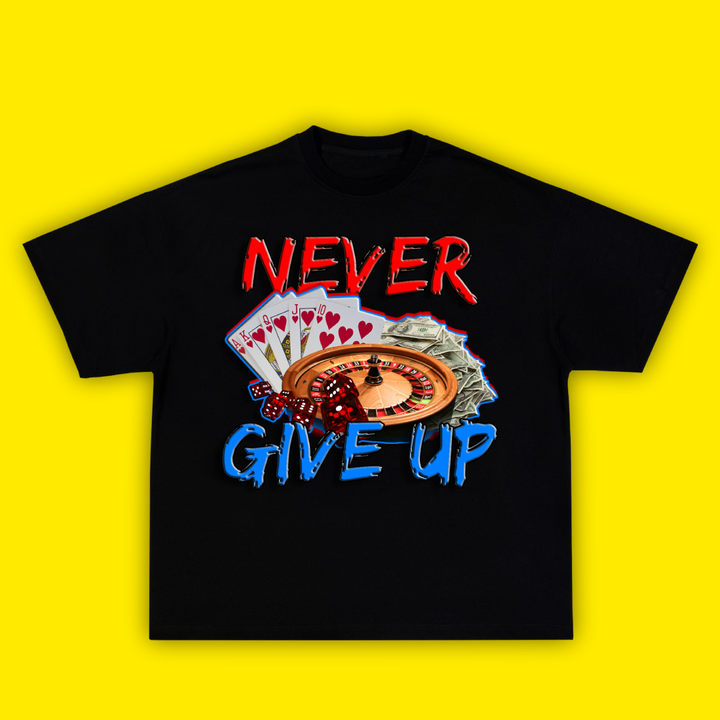 Never Give Up - Тениски - Laughexe