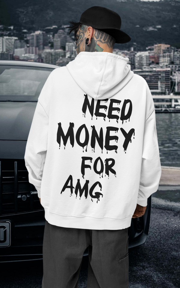 Need Money For AMG - Суичър